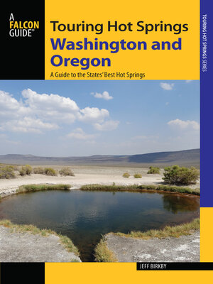 cover image of Touring Hot Springs Washington and Oregon